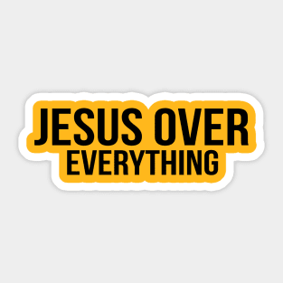 Jesus Over Everything Cool Motivational Christian Sticker